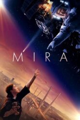 Mira (2022) Dual Audio [Hindi + English] 480p | 720p | 1080p WEB-DL